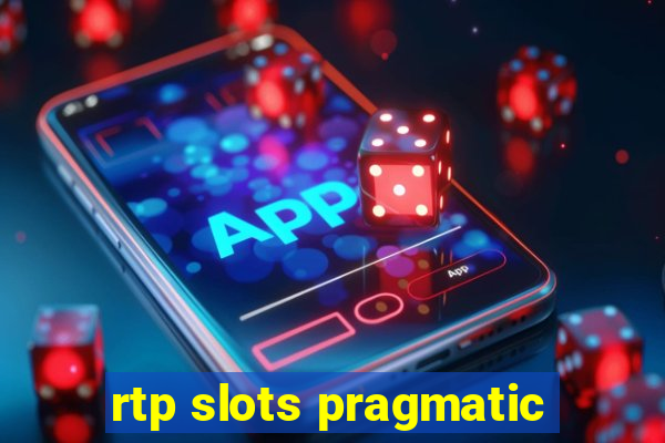 rtp slots pragmatic